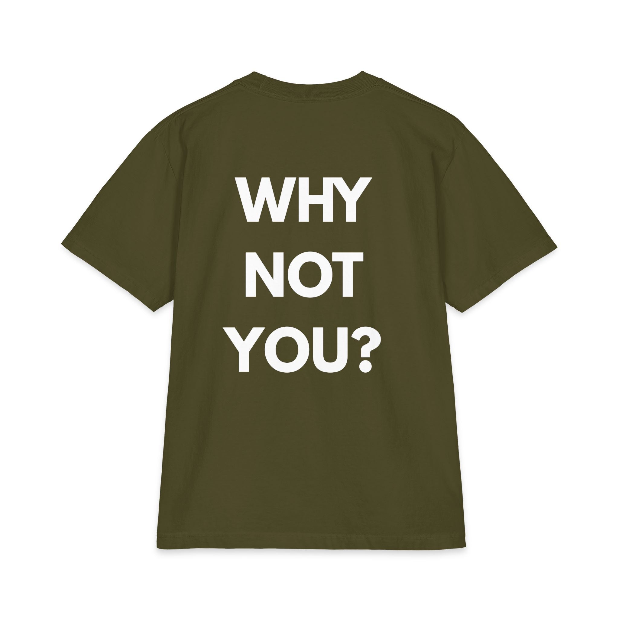 "Why Not You" Revival Faith Tee