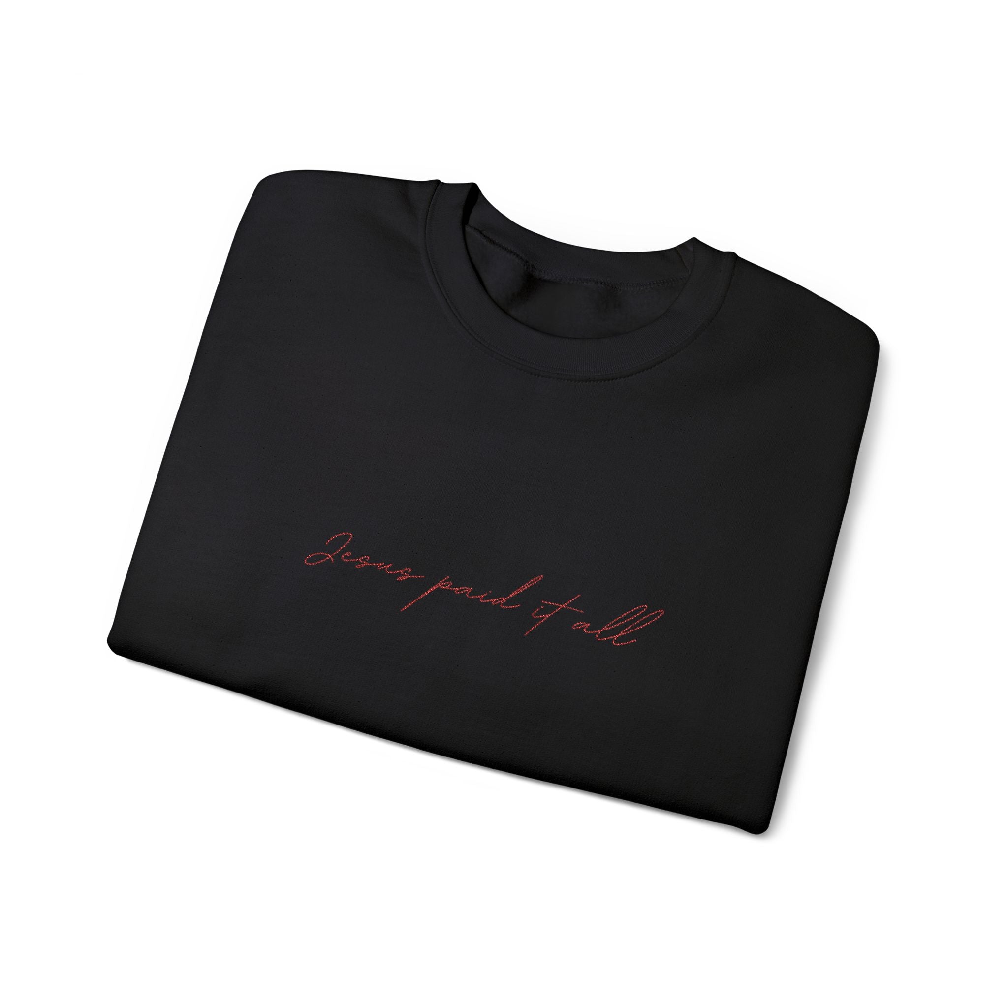 Christian Crewneck Sweatshirt — "Jesus Paid It All" Minimal Script